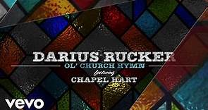 Darius Rucker - Ol' Church Hymn (Official Lyric Video) ft. Chapel Hart