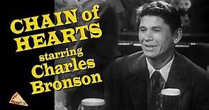Chain of Hearts (TV-1955) CHARLES BRONSON
