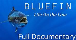 Life On The Line - The amazing true story of the Southern Bluefin Tuna