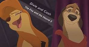 Dixie and Cash - The Fox and the Hound 2 (HD)