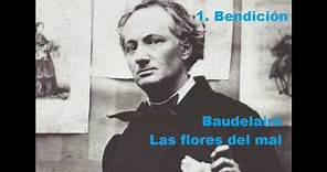 Las flores del mal.1 BENDICIÓN. Charles Baudelaire