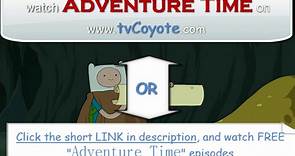 Adventure Time Season 6 Episode 1 - Wake Up  - Full Episode
