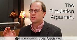 The Simulation Argument - Nick Bostrom