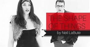 "The Shape of Things" by Neil LaBute: Fall 2011, a Bruth Media Production