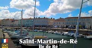 🇫🇷 Île de Ré: Visiting Saint-Martin-de-Ré / 4K