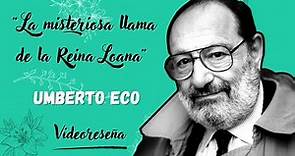 La misteriosa llama de la reina Loana Umberto Eco - Reseña