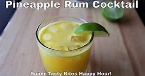 Pineapple Rum Cocktail - 3 Ingredient Cocktail Recipes