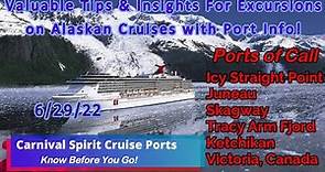 Alaska Excursions & Port Tips for Alaska Cruises on Carnival Spirit - Know Before You Go! July 2022