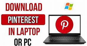 How To Install Pinterest App In Windows Pc/Laptop (Easy Method)