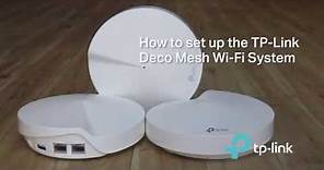 How To: Setup the TP-Link Deco Mesh WiFi System