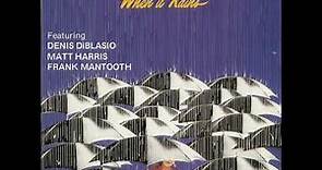 Jeff Jarvis - “When It Rains” (1990)