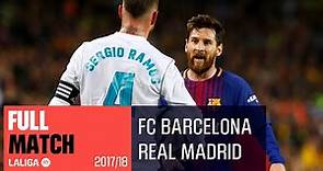 ELCLÁSICO FC Barcelona vs Real Madrid (2-2) 2017/2018 FULL MATCH