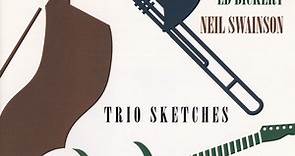 Rob McConnell, Ed Bickert, Neil Swainson - Trio Sketches