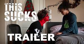 This Sucks (2023 Movie) | Official Trailer 1