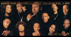 Death Row Records Best Of The Best Of All Times Volume Two Mega Mix By Djeasy
