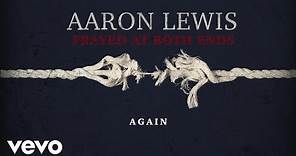 Aaron Lewis - Again (Lyric Video)