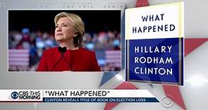 Clinton's book: "What Happened"