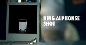 KING ALPHONSE SHOT DRINK RECIPE - HOW TO MIX