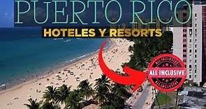 Top 10 Mejores Hoteles de Puerto Rico [ALL INCLUSIVE] - 2023