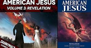 American Jesus (The Chosen One) - Volume 3: Revelation (2023) - Comic Story Explained