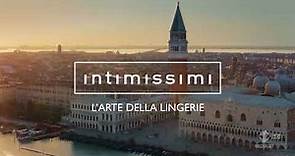 Intimissimi l'arte della lingerie Venezia spot pubblicità 2022
