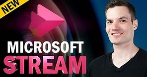 How to use Microsoft Stream | Tutorial