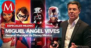 Especiales Milenio. Miguel Vives, La magia de Disney en México