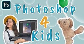 PHOTOSHOP FOR KIDS | Creating a Whimsical Balloon Flight