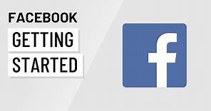 Facebook: Getting Started