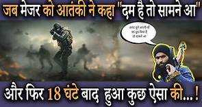 Major Rohit Shukla SC | True Story | Indian Army | Terrorist Sameer Tiger | Jammu Kashmir | In Hindi