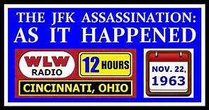 60th ANNIVERSARY JFK SPECIAL! 12 HOURS OF 11/22/63 REAL-TIME COVERAGE FROM CINCINNATI'S WLW-RADIO