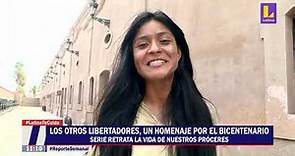 🔴 Reporte Semanal: Conoce a los protagonistas de "Los otros libertadores" la próxima serie de Latina