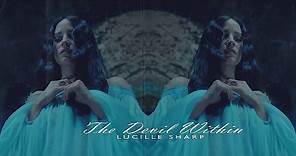 Lucille Sharpe | The Devil Within [Crimson Peak]