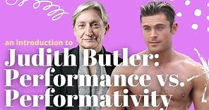 Judith Butler's Gender Performativity, Part 2: What is "Performativity?"