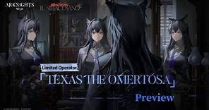Arknights - [Texas the Omertosa] Preview