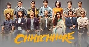 Chhichhore | Full (4k) HD Movie | Sushant Singh Rajput | Shradha Kapoor |
