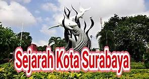 Sejarah Kota Surabaya
