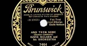 1935 HITS ARCHIVE: And Then Some - Ozzie Nelson (Ozzie Nelson, vocal)