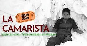 Película: LA CAMARISTA | Diálogo con Renato Dávalos | Ciclo de Cine: "Esto también es México"