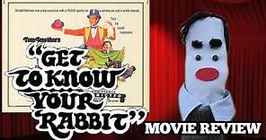 Movie Review: Get To Know Your Rabbit (1972) with Tom Smothers + Orson Welles
