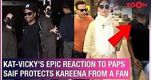 LIVE - Katrina & Vicky's EPIC reaction to paps asking them to pose | Saif PROTECTS Kareena from fan