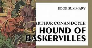 Sir Arthur Conan Doyle — "Hound of Baskervilles" (summary)