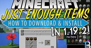 How To Download & Install Just Enough Items in Minecraft 1.19.2 (Too Many Items)
