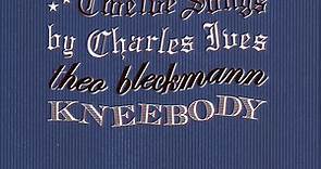 Charles Ives, Theo Bleckmann, Kneebody - Twelve Songs By Charles Ives