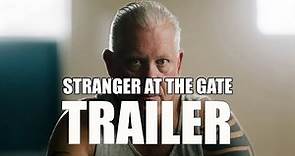 STRANGER AT THE GATE Official Trailer (2022) Documentary Short Film
