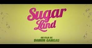 Sugarland - Bande Annonce HD VOST