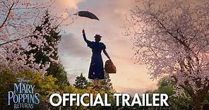 MARY POPPINS RETURNS | 2018 Latest Trailer - Emily Blunt & Lin-Manuel Miranda | Official Disney UK