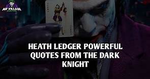 35 Powerful Quotes By Heath Ledget from Dark Knight | Joker Inspirational Quotes | Mr Villain Quotes