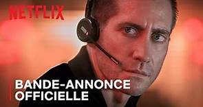 The Guilty | Bande-annonce officielle VF | Jake Gyllenhaal | Netflix France