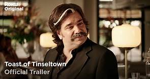 Toast of Tinseltown | Official Trailer